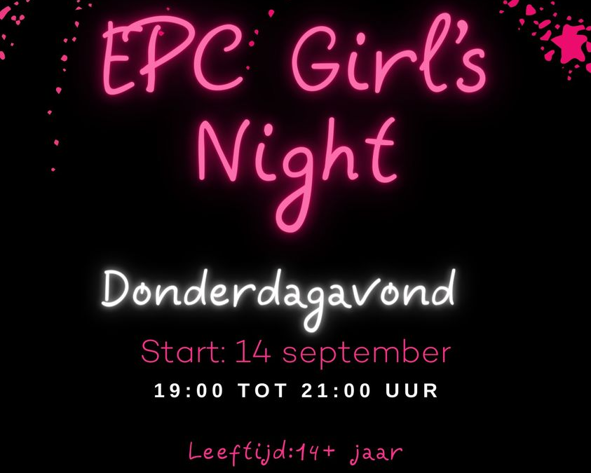 EPC Girls night 14+ Iedere donderdag
